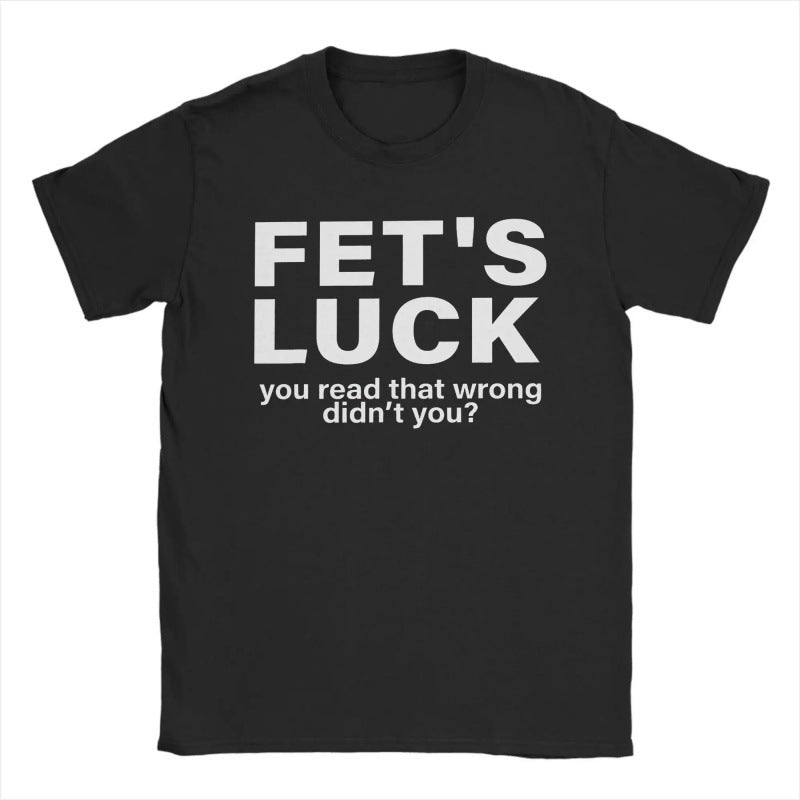 Y2K Tops Humorous Luck You Read That Wrong